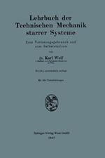 Lehrbuch der Technischen Mechanik starrer Systeme: Zum Vorlesungsgebrauch und zum Selbststudium