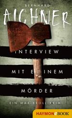 Interview mit einem Mörder