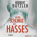 In der Schlinge des Hasses