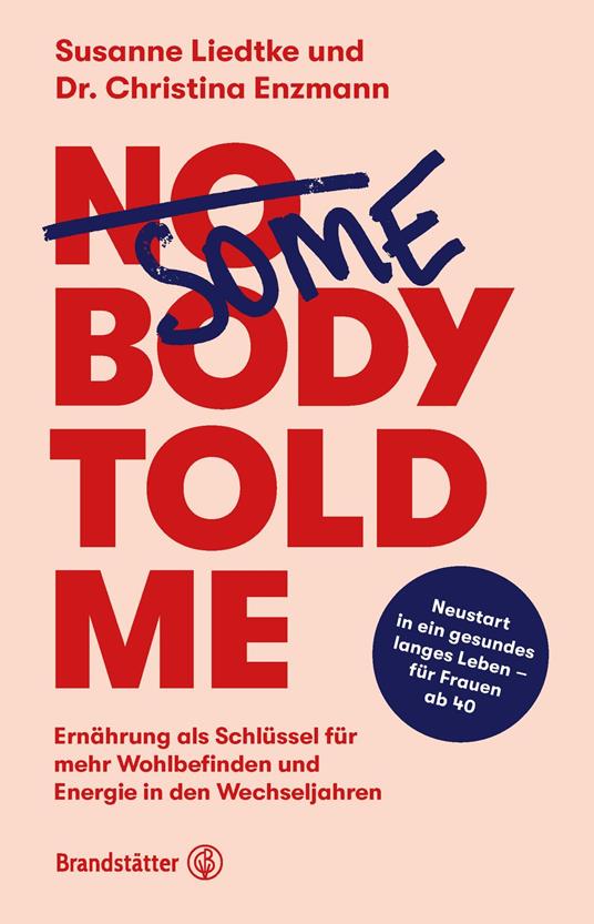 Somebody told me - Dr.med. Christina Enzmann,Susanne Liedtke - ebook