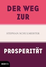 Der Weg zur Prosperität