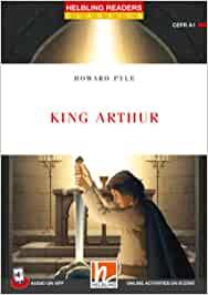 King Arthur. Helbling readers red series. Con File audio per il download - Howard Pyle - copertina