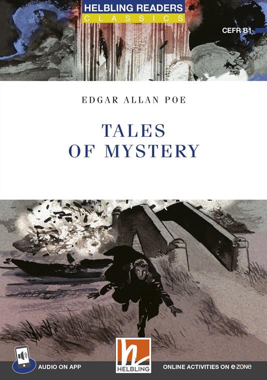 Tales of mystery. Helbling Readers Red Series. Classics. Registrazione in inglese britannico. Level B1. Con E-Zone. Con File audio per il download - Edgar Allan Poe - copertina