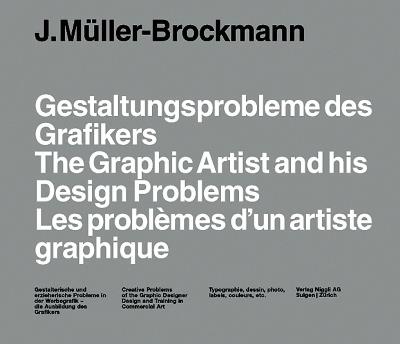 The Graphic Artist and his Design Problems - Josef Muller-Brockmann - cover