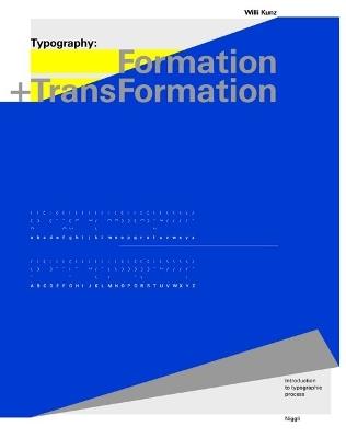 Typography: Formation and TransFormation - Willi Kunz - cover