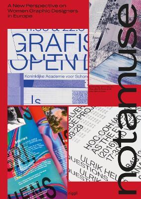 notamuse: A New Perspective on Women Graphic Designers in Europe - Silva Baum,Claudia Scheer,Lea Sievertsen - cover