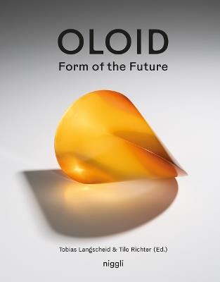 Oloid: Form of the Future - cover