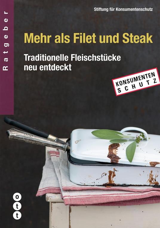 Mehr als Filet und Steak