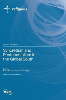 Syncretism and Pentecostalism in the Global South - cover