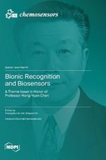 Bionic Recognition and Biosensors: A Theme Issue in Honor of Professor Hong-Yuan Chen