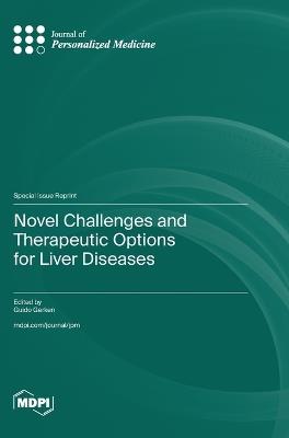 Novel Challenges and Therapeutic Options for Liver Diseases - cover