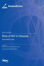 Role of NO in Disease: Good, Bad or Ugly