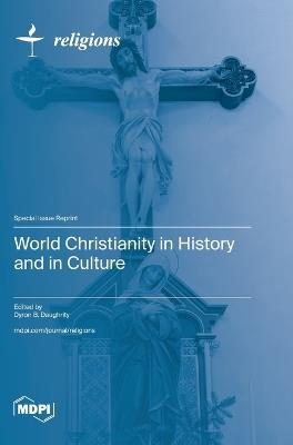 World Christianity in History and in Culture - cover