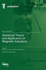 Advanced Theory and Application of Magnetic Actuators