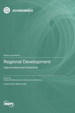 Regional Development: Opportunities and Constraints