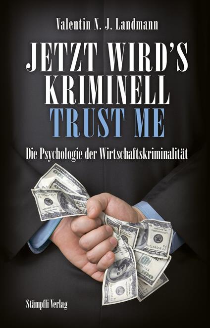 Jetzt wird's kriminell - Trust me