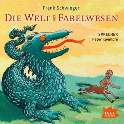 Die Welt der Fabelwesen