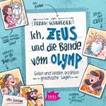 Ich, Zeus, und die Bande vom Olymp