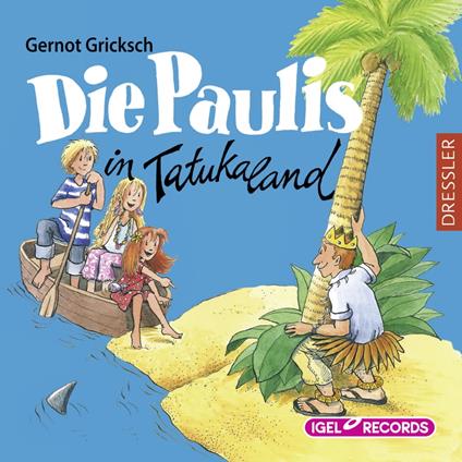 Die Paulis in Tatukaland