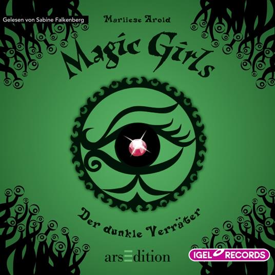 Magic Girls 9. Der dunkle Verräter