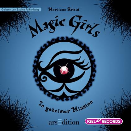 Magic Girls 7. In geheimer Mission