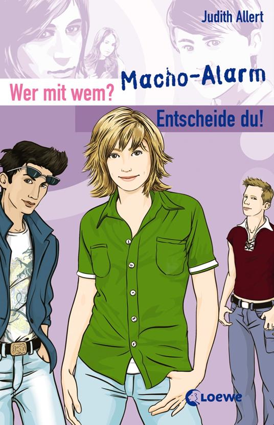 Wer mit wem? Entscheide du! - Macho-Alarm - Judith Allert - ebook