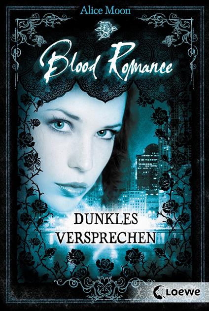 Blood Romance (Band 2) - Dunkles Versprechen