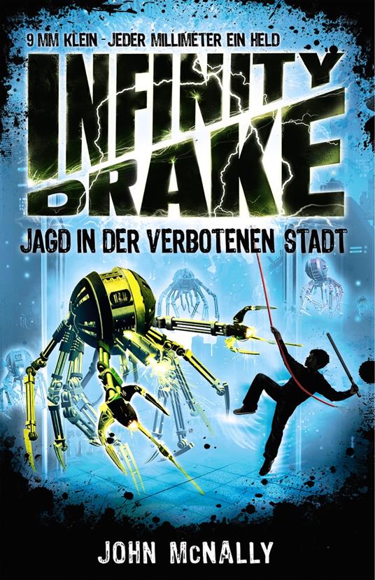 Infinity Drake (Band 2) - Jagd in der verbotenen Stadt - John McNally,Christian Dreller - ebook