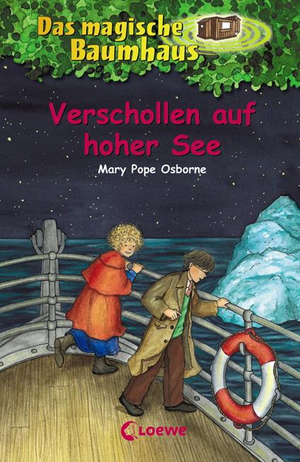 Das magische Baumhaus (Band 22) - Verschollen auf hoher See - Mary Pope Osborne,Petra Theissen,Sabine Rahn - ebook