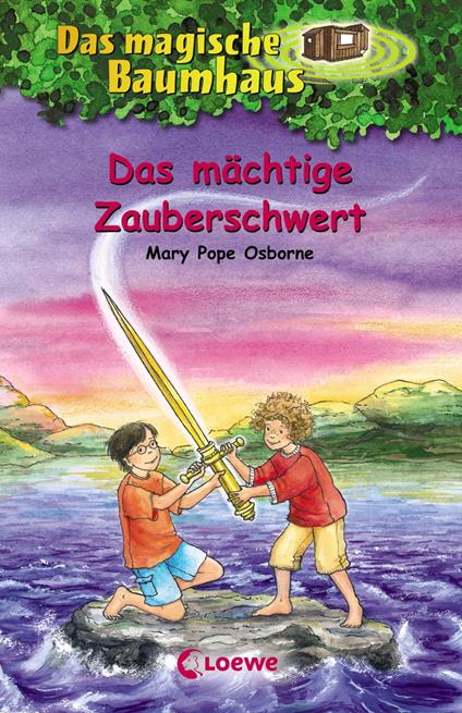 Das magische Baumhaus (Band 29) - Das mächtige Zauberschwert - Mary Pope Osborne,Petra Theissen,Sabine Rahn - ebook