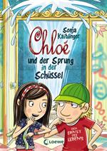 Chloé und der Sprung in der Schüssel (Band 2)