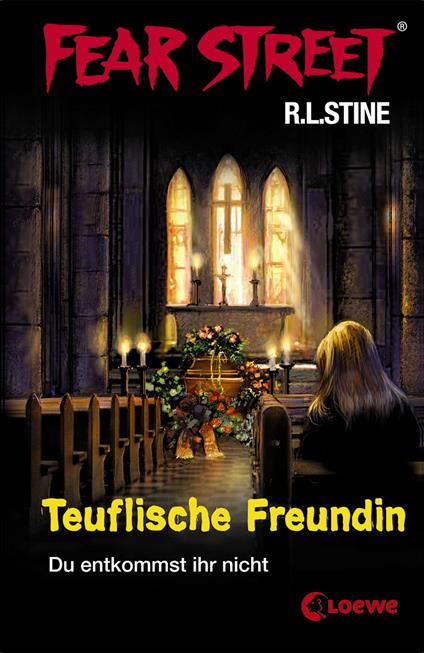 Fear Street 18 - Teuflische Freundin - R. L. Stine,Sabine Tandetzke - ebook