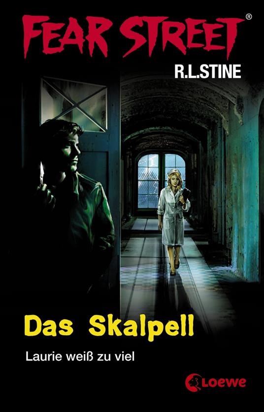 Fear Street 5 - Das Skalpell - R. L. Stine,Bernhard Regen - ebook