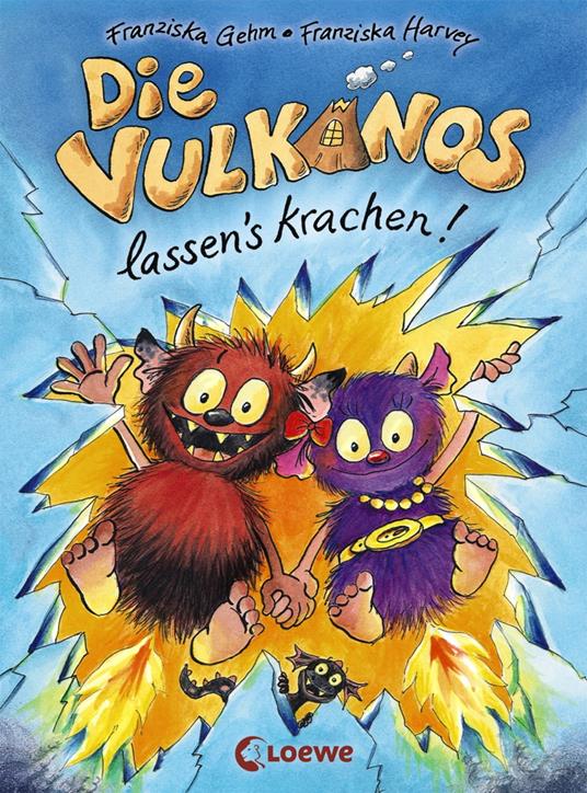 Die Vulkanos lassen's krachen! (Band 3) - Franziska Gehm,Franziska Harvey - ebook