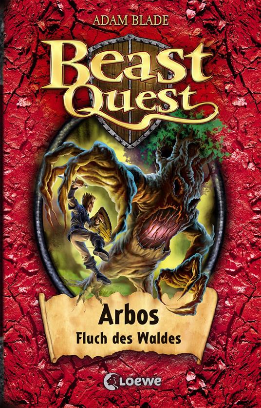 Beast Quest (Band 35) - Arbos, Fluch des Waldes - Adam Blade,Loewe Kinderbücher,Sandra Margineanu - ebook