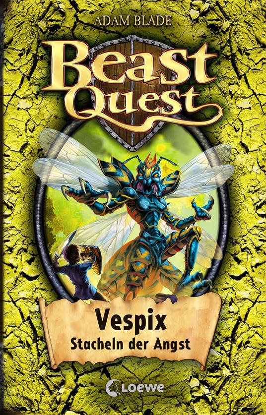 Beast Quest (Band 36) - Vespix, Stacheln der Angst - Adam Blade,Loewe Kinderbücher,Sandra Margineanu - ebook