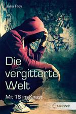 Die vergitterte Welt