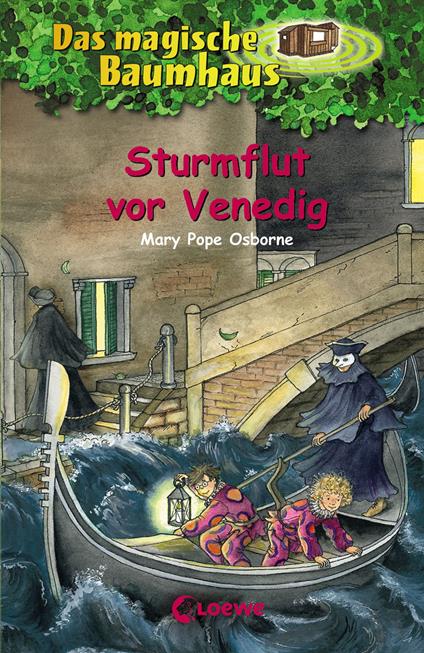 Das magische Baumhaus (Band 31) - Sturmflut vor Venedig - Mary Pope Osborne,Loewe Kinderbücher,Petra Theissen,Sabine Rahn - ebook