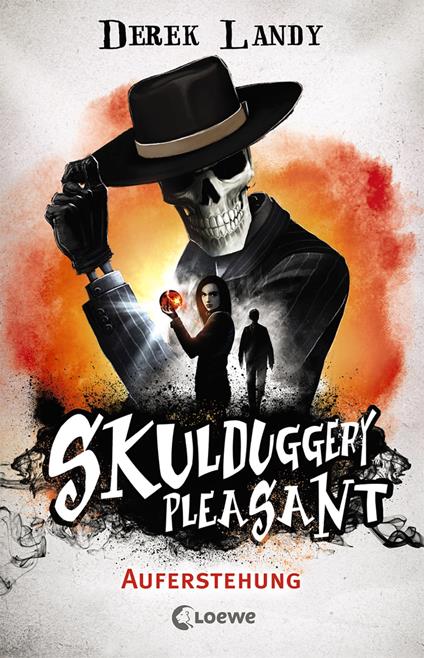 Skulduggery Pleasant (Band 10) - Auferstehung - Derek Landy,Ursula Höfker - ebook