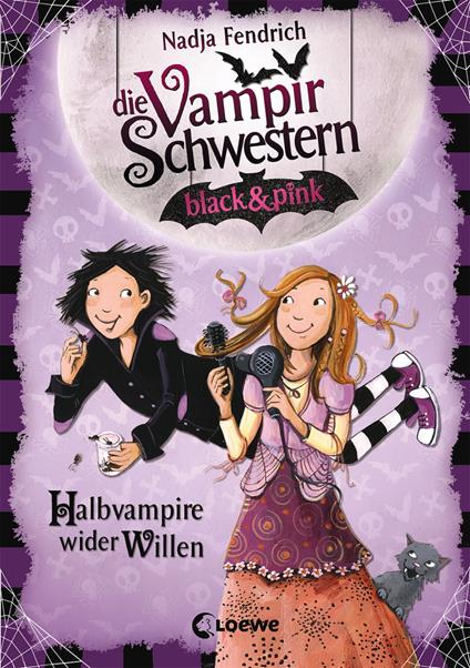 Die Vampirschwestern black & pink (Band 1) - Halbvampire wider Willen - Nadja Fendrich,Dagmar Henze - ebook