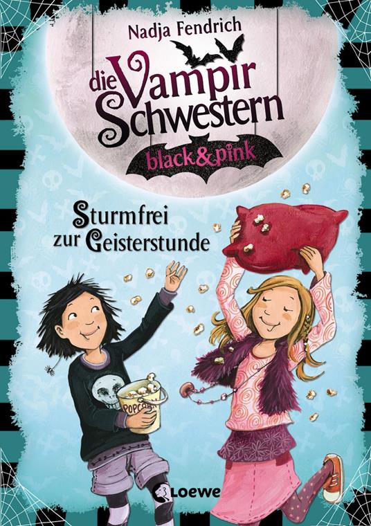 Die Vampirschwestern black & pink (Band 3) - Sturmfrei zur Geisterstunde - Nadja Fendrich,Dagmar Henze - ebook