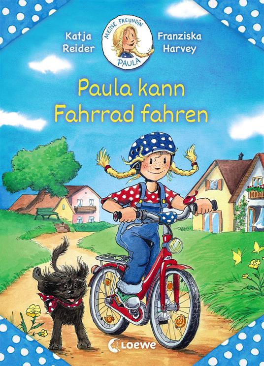 Meine Freundin Paula - Paula kann Fahrrad fahren - Katja Reider,Loewe Erstlesebücher,Franziska Harvey - ebook
