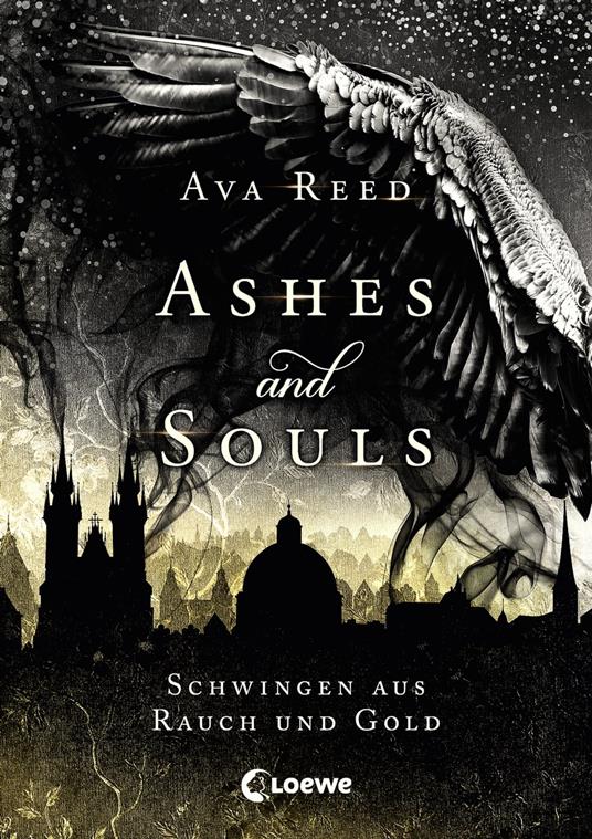 Ashes and Souls (Band 1) - Schwingen aus Rauch und Gold - Ava Reed - ebook