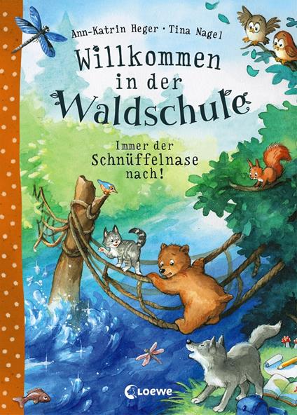 Willkommen in der Waldschule (Band 2) - Immer der Schnüffelnase nach! - Ann-Katrin Heger,Tina Nagel - ebook