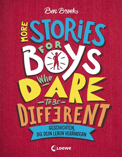 More Stories for Boys Who Dare to be Different - Geschichten, die dein Leben verändern - Ben Brooks,Quinton Winter,Franca Fritz,Heinrich Koop - ebook