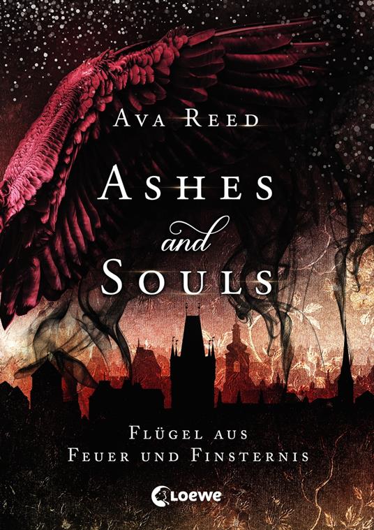 Ashes and Souls (Band 2) - Flügel aus Feuer und Finsternis - Ava Reed - ebook