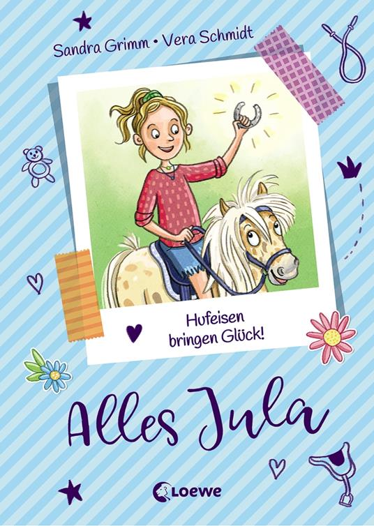 Alles Jula (Band 3) - Hufeisen bringen Glück! - Sandra Grimm,Vera Schmidt - ebook