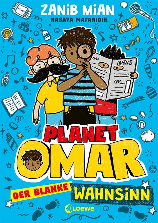 Planet Omar (Band 2) - Der blanke Wahnsinn - Zanib Mian,Loewe Kinderbücher,Nasaya Mafaridik,Ann Lecker - ebook