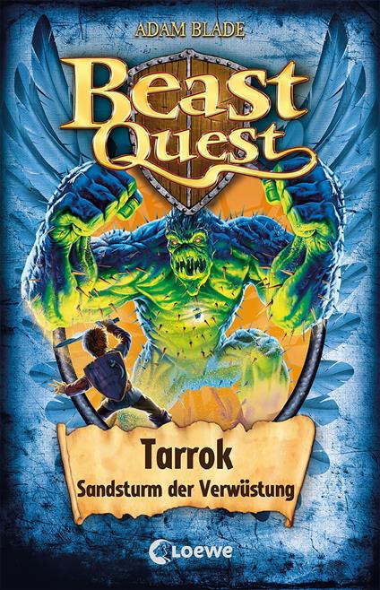 Beast Quest (Band 62) - Tarrok, Sandsturm der Verwüstung - Adam Blade - ebook
