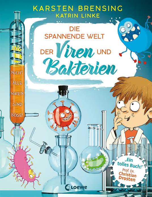 Die spannende Welt der Viren und Bakterien - Karsten Brensing,Katrin Linke,Loewe Sachbuch,Nikolai Renger - ebook